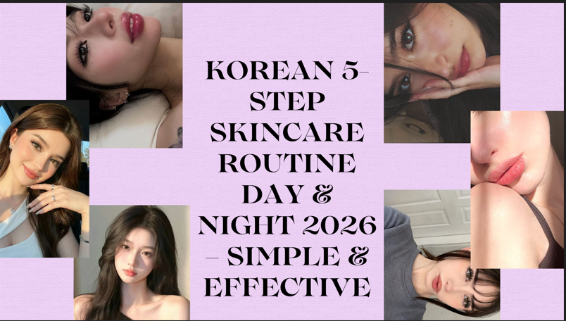 Collage banner featuring multiple close-up portraits of women with glowing, smooth skin, representing the Korean 5-Step Skincare Routine Day & Night 2026 – Simple & Effective, with soft makeup looks and a central text design on a pastel background.