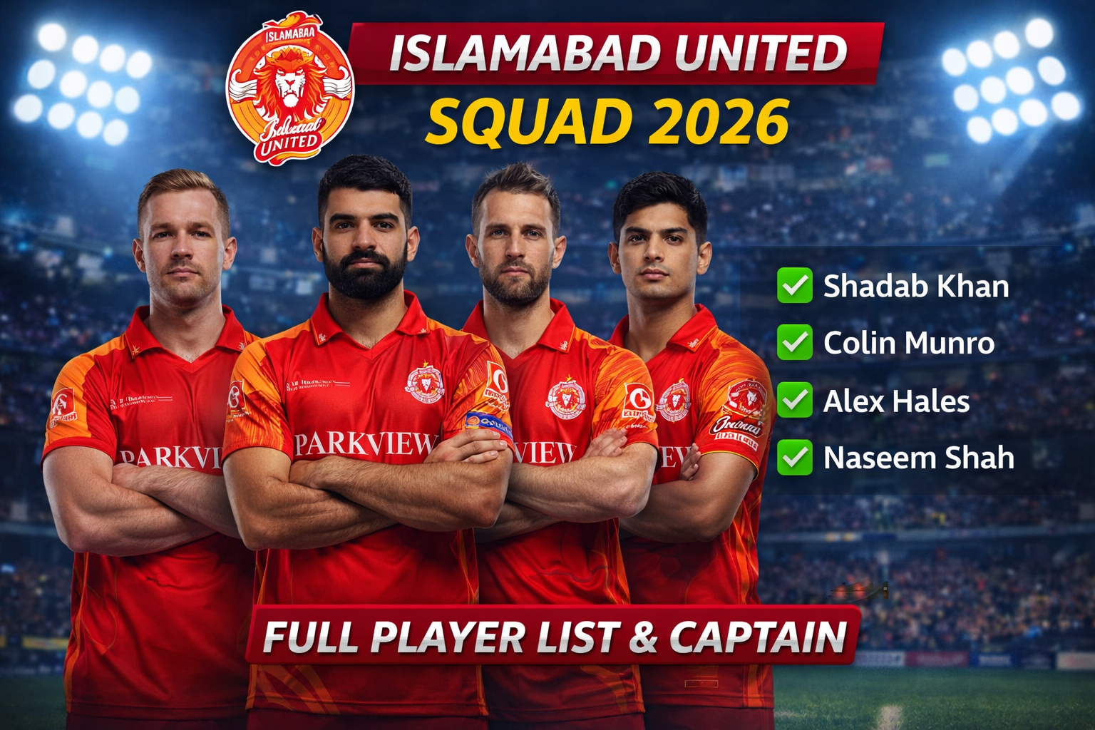 Islamabad United squad 2026 full player list with captain Shadab Khan