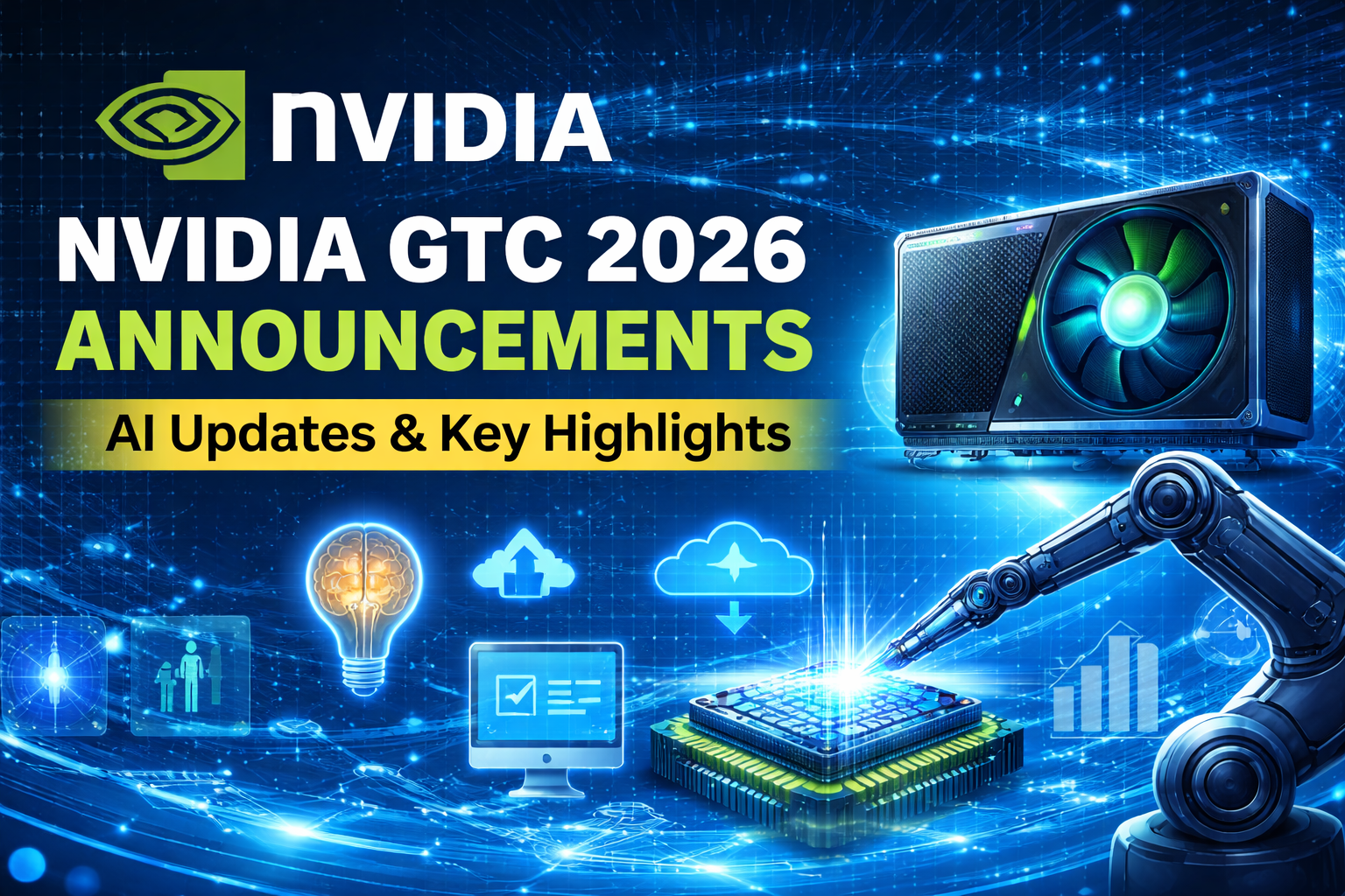 NVIDIA GTC 2026 announcements AI updates and key highlights banner