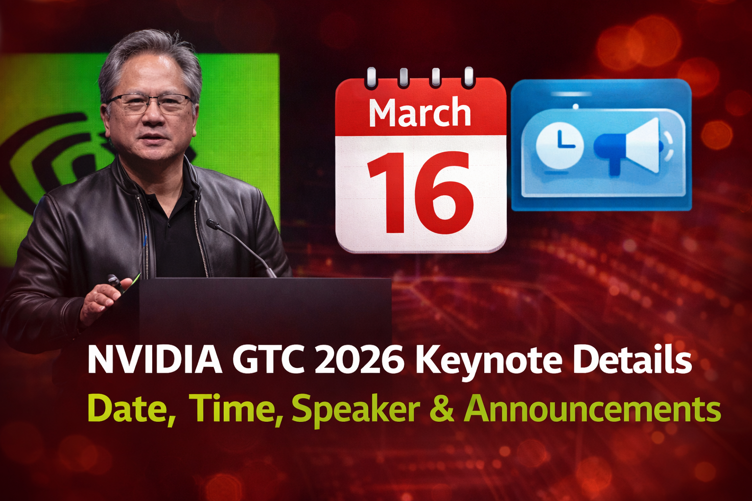 NVIDIA GTC 2026 keynote details date time speaker and announcements banner